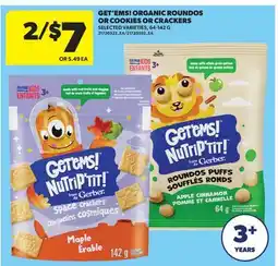 Real Canadian Superstore GET'EMS! ORGANIC ROUNDOS OR COOKIES OR CRACKERS offer