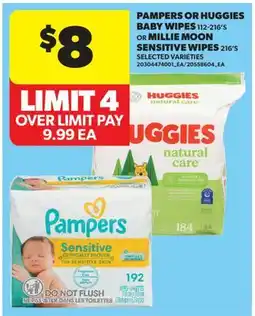 Real Canadian Superstore PAMPERS OR HUGGIES BABY WIPES, 112-216' S OR MILLIE MOON SENSITIVE WIPES, 216' S offer
