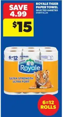 Real Canadian Superstore ROYALE TIGER PAPER TOWEL, 6=12 ROLLS offer