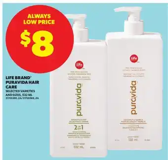 Real Canadian Superstore LIFE BRAND PURAVIDA HAIR CARE offer