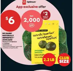 Real Canadian Superstore NO NAME NATURALLY IMPERFECT AVOCADO, 2.2 LB BAG offer