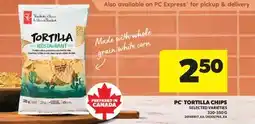 Real Canadian Superstore PC TORTILLA CHIPS offer