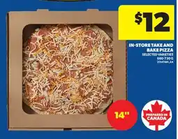 Real Canadian Superstore TAKE AND BAKE PIZZA offer