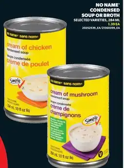 Real Canadian Superstore NO NAME CONDENSED SOUP OR BROTH offer