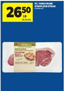 Real Canadian Superstore PC FREE FROM STRIPLOIN STEAK offer
