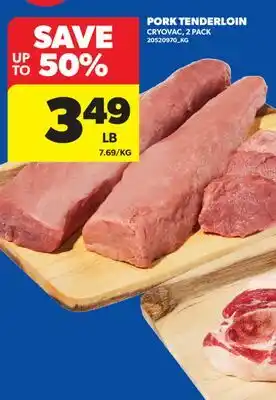 Real Canadian Superstore PORK TENDERLOIN offer