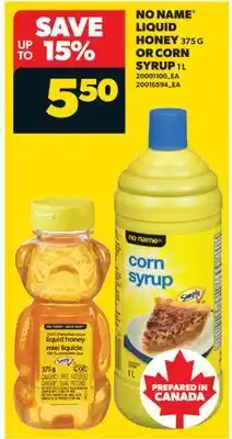 Real Canadian Superstore NO NAME LIQUID HONEY, 375 G OR CORN SYRUP, 1 L offer