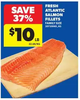 Real Canadian Superstore FRESH ATLANTIC SALMON FILLETS offer
