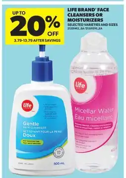 Real Canadian Superstore LIFE BRAND FACE CLEANSERS OR MOISTURIZERS offer