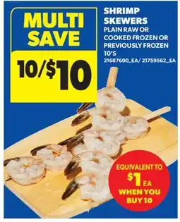Real Canadian Superstore SHRIMP SKEWERS, 10' S offer