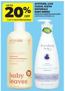 Real Canadian Superstore ATTITUDE, LIVE CLEAN, ALEVA NATURALS BABY NEEDS offer