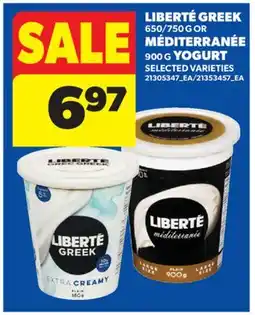 Real Canadian Superstore LIBERTÉ GREEK, 650/750 G OR MÉDITERRANÉE, 900 G YOGURT offer