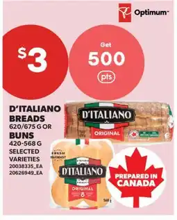 Real Canadian Superstore D'ITALIANO BREADS, 620/675 G OR BUNS offer