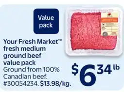 Walmart Your Fresh Market fresh medium ground beef value pack offer