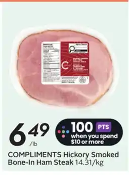 Sobeys COMPLIMENTS Hickory Smoked Bone-In Ham Steak offer