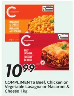 Sobeys COMPLIMENTS Beef, Chicken or Vegetable Lasagna or Macaroni & Cheese offer