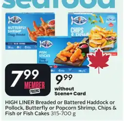 Sobeys Breaded or Battered Haddock or Pollock, Butterfly or Popcorn Shrimp, Chips & Fish or Fish Cakes offer