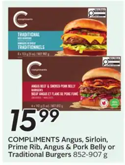 Sobeys COMPLIMENTS Angus, Sirloin, Prime Rib, Angus & Pork Belly or Traditional Burgers offer