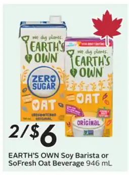 Sobeys EARTH'S OWN Soy Barista or SoFresh Oat Beverage offer