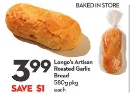 Longo's Longo's Artisan Roasted Garlic Bread offer