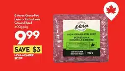 Longo's 8 Acres Grass-Fed Lean Or Extra Lean Ground Beef offer