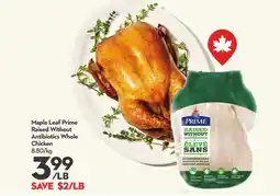 Longo's Maple Leaf Prime Raised Without Antibiotics Whole Chicken offer