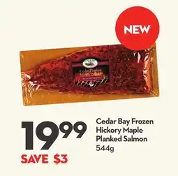 Longo's Cedar Bay Frozen Hickory Maple Planked Salmon offer