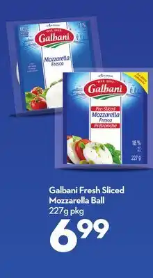 Longo's Galbani Fresh Sliced Mozzarella Ball offer