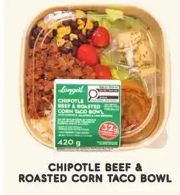 Longo's CHIPOTLE BEEF & ROASTED CORN TACO BOWL offer