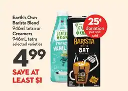 Longo's Earth's Own Barista Blend 946ml tetra or Creamers 946ml tetra offer