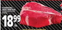 Metro PLATINUM GRILL ANGUS T-BONE STEAK offer