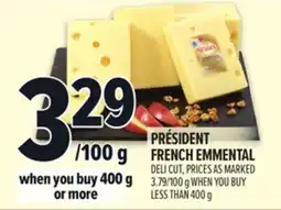 Metro PRÉSIDENT FRENCH EMMENTAL offer