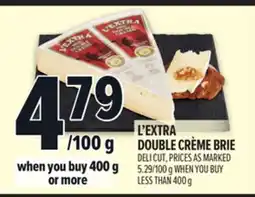 Metro L'EXTRA DOUBLE CRÈME BRIE offer