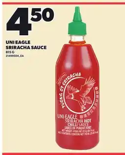 Loblaws UNI EAGLE SRIRACHA SAUCE offer