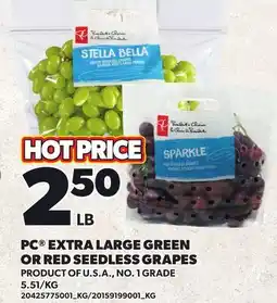 Loblaws PC EXTRA LARGE GREEN OR RED SEEDLESS GRAPES offer