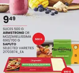 Loblaws SLICES 500 G ARMSTRONG OR MOZZARELLISSIMA 690/700 G SAPUTO offer