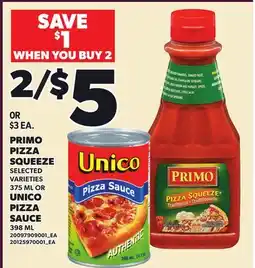 Loblaws PRIMO PIZZA SQUEEZE, 375 ML OR UNICO PIZZA SAUCE, 398 ML offer