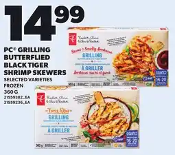 Loblaws PC GRILLING BUTTERFLIED BLACK TIGER SHRIMP SKEWERS offer