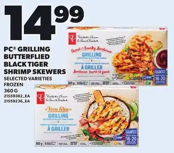Loblaws PC GRILLING BUTTERFLIED BLACK TIGER SHRIMP SKEWERS offer
