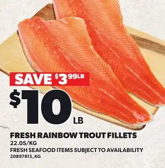 Loblaws FRESH RAINBOW TROUT FILLETS offer