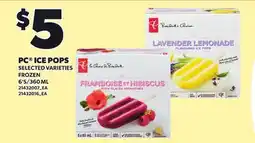 Loblaws PC ICE POPS, 6'S/360 ML offer