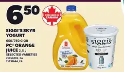 Loblaws SIGGI'S SKYR YOGURT, 650/750 G OR PC ORANGE JUICE offer