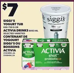 Independent Grocer SIGGI'S YOGURT TUB, 650-750 G OR ACTIVIA DRINKS, 8X93 ML offer