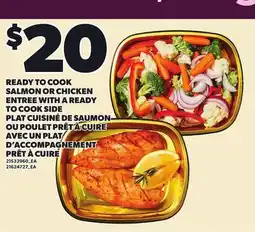 Independent Grocer READY TO COOK SALMON OR CHICKEN ENTREE WITH A READY TO COOK SIDE offer