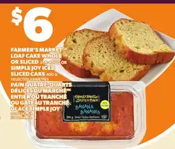Independent Grocer FARMER'S MARKET LOAF CAKE WHOLE OR SLICED OR SIMPLE JOY ICED SLICED CAKE offer