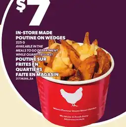 Independent Grocer IN-STORE MADE POUTINE ON WEDGES offer