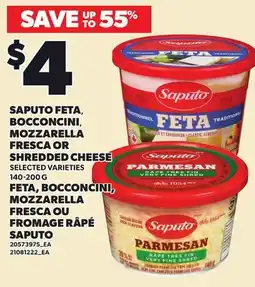 Independent Grocer SAPUTO FETA, BOCCONCINI, MOZZARELLA FRESCA OR SHREDDED CHEESE offer