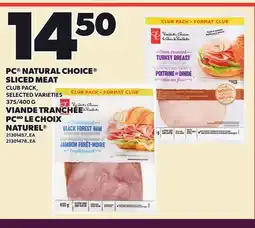 Independent Grocer PC NATURAL CHOICE SLICED MEAT, 375/400 G offer