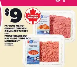 Independent Grocer PC BLUE MENU GROUND CHICKEN OR MINCED TURKEY, 4.54-KG offer