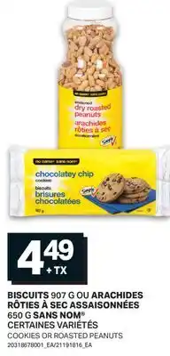 L'Intermarché BISCUITS 907 G OU ARACHIDES RÔTIES À SEC ASSAISONNÉES 650 G SANS NOM | COOKIES OR ROASTED PEANUTS offer